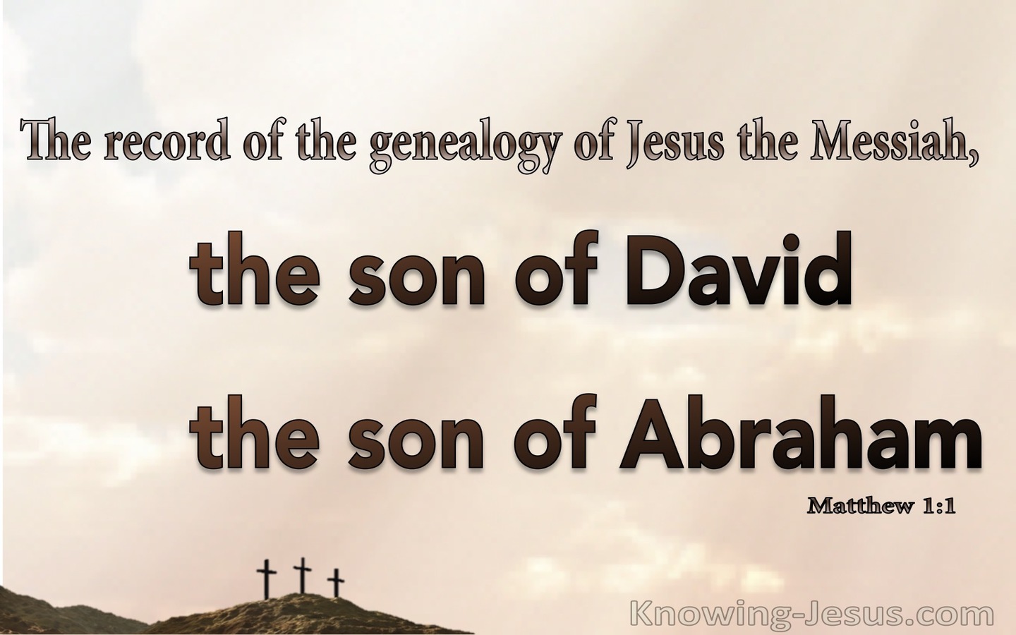 Matthew 1:1 Genealogy Of Jesus The Messiah (beige)